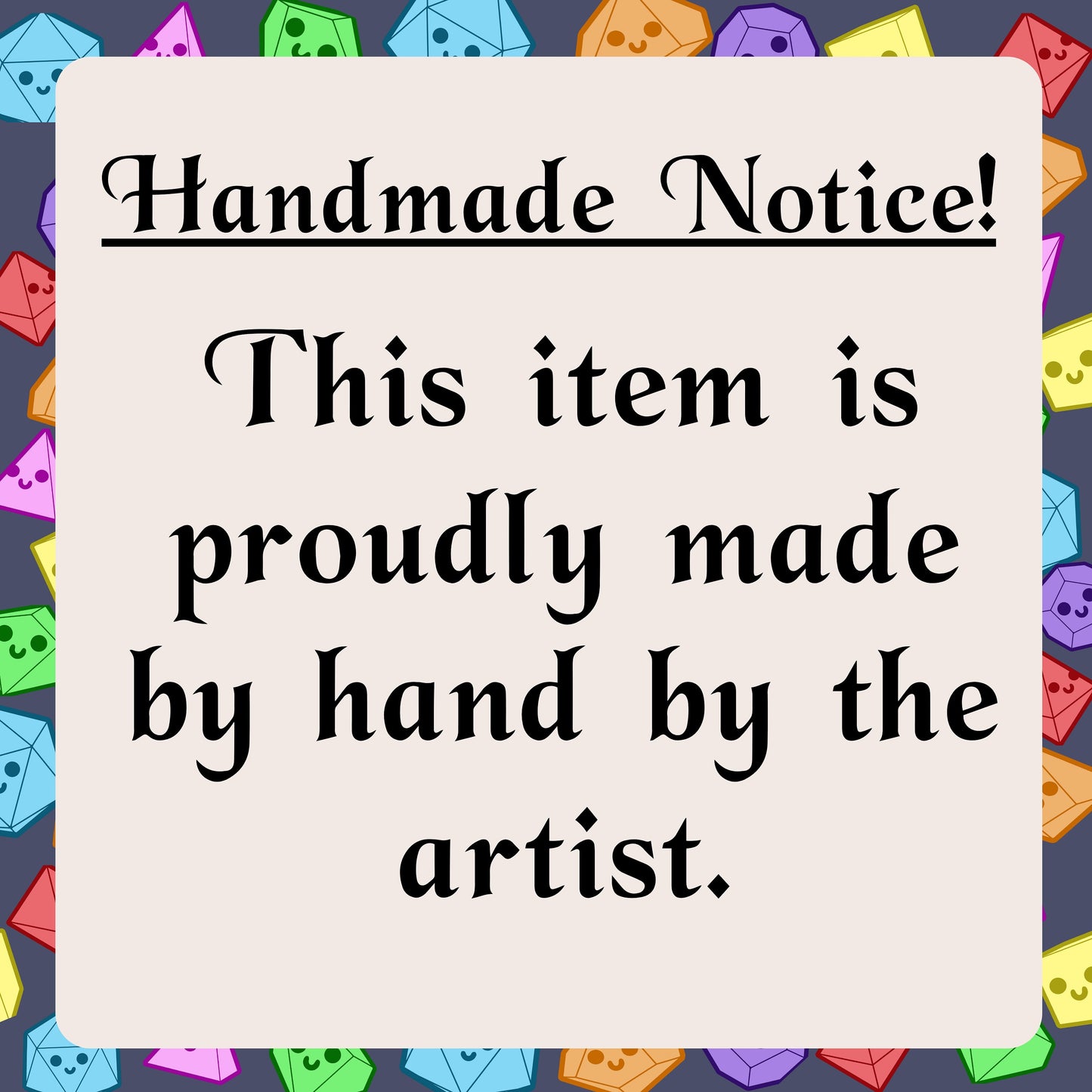 Handmade Notice: This item is proudly made by hand by the artist.